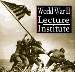 World War II Lecture Institute